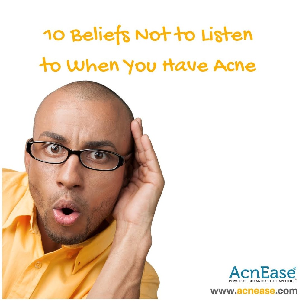 10 Beliefs Not to Listen to When You Have Acne